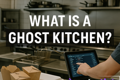 What Is a Ghost Kitchen?